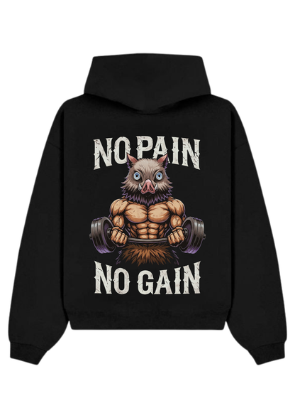 NO PAIN NO GAIN
