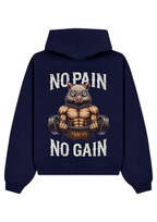 NO PAIN NO GAIN HOODIE